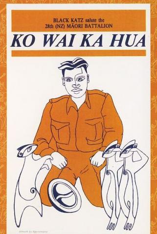 Ko Wai Ka Hua ... Black Katz Salutes the 28th Maori Battalion